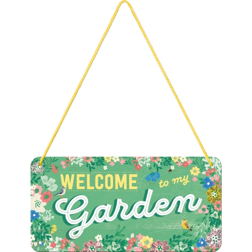 Metallskylt hängande - Welcome to my Garden 1