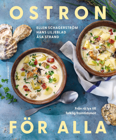 Ostron för alla: Från rå lyx till folklig framtidsmat i gruppen Landshopping.se / Böcker hos Landshopping (10133_9789177754763)