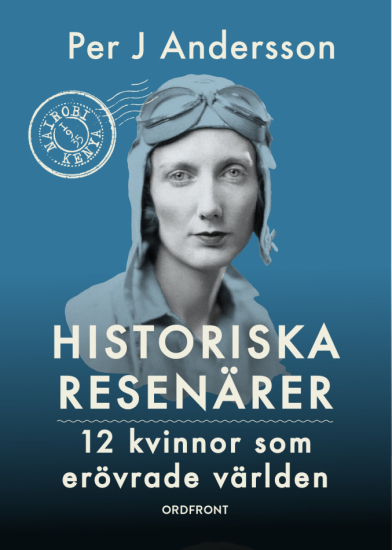 Historiska resenärer: 12 kvinnor som erövrade världen i gruppen Landshopping.se / Böcker hos Landshopping (10133_9789177754879)