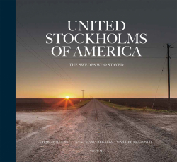 United Stockholms of America: The Swedes who stayed