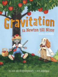 Gravitation! sa Newton till Nisse: en bok med dragningskraft