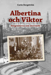 Albertina och Viktor: Emigranterna som återvände