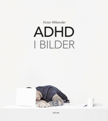 ADHD i bilder (nyutgåva)