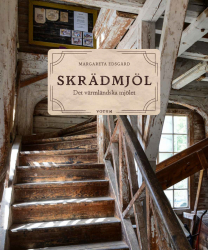 Skrädmjöl: Det värmländska mjölet