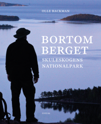 Bortom berget : Skuleskogens nationalpark