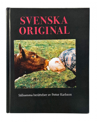 Svenska original - Sällsamma berättelser av Petter Karlsson