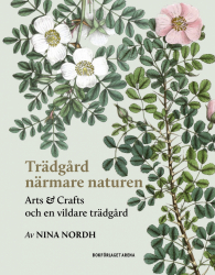 Trädgård närmare naturen: Arts and Crafts och en vildare trädgård