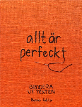 Allt är perfeckt