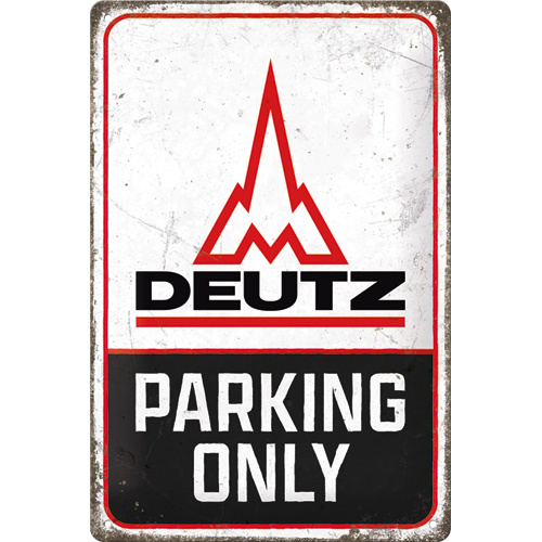 Metallskylt - Deutz Parking Only