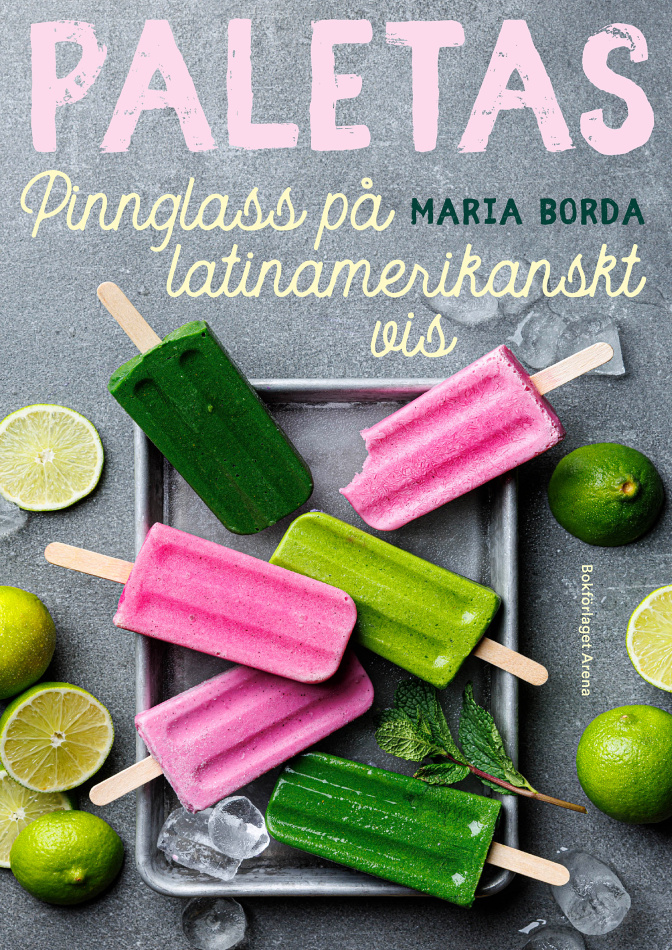 Paletas: pinnglass på latinamerikanskt vis